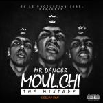mr-danger-moul-chi-the-mixtape
